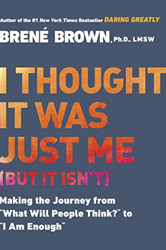 Book cover of I Thought It Was Just Me, But It Isn't